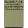 Grundlagen Und Methoden Der Paläogeographie (German Edition) by Dacqué Edgar