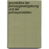 Grundsätze der Policeygesetzgebung und der Policeyanstalten. by Ludwig Heinrich Von Jakob