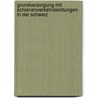 Grundversorgung mit Schienenverkehrsleistungen in der Schweiz by Matthias Diermeier