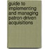 Guide to Implementing and Managing Patron-Driven Acquisitions