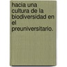 Hacia una cultura de la Biodiversidad en el preuniversitario. door Alexis Ricardo Méndez Pupo