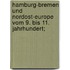 Hamburg-Bremen und nordost-Europe vom 9. bis 11. jahrhundert;