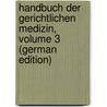 Handbuch Der Gerichtlichen Medizin, Volume 3 (German Edition) door Schmidtmann A