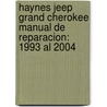 Haynes Jeep Grand Cherokee Manual de Reparacion: 1993 al 2004 door Larry Warren
