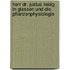 Herr Dr. Justus Liebig in Giessen Und Die Pflanzenphysiologie