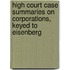 High Court Case Summaries on Corporations, Keyed to Eisenberg
