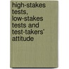 High-stakes Tests, Low-stakes Tests and Test-takers' Attitude door Ali Javadi