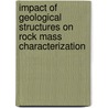 Impact of geological structures on rock mass characterization door Asefu Aregawi