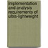 Implementation and Analysis Requirements of Ultra-Lightweight