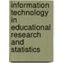 Information Technology In Educational Research And Statistics