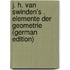 J. H. Van Swinden's . Elemente Der Geometrie (German Edition)