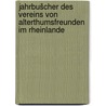 Jahrbušcher des Vereins von Alterthumsfreunden im Rheinlande door Von Altertumsfreunden Im Rheinlande Verein