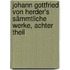 Johann Gottfried von Herder's sämmtliche Werke, Achter Theil