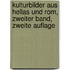 Kulturbilder aus Hellas und Rom, zweiter Band, zweite Auflage