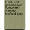 Kunst- und Gewerbe-Blatt, vierzehnter Jahrgang, sechster Band door Polytechnischer Verein FüR. Das Königreich Bayern