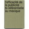 L'efficacité de la publicité bi-référentielle au Mexique door Pauline Breduillieard