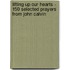 Lifting Up Our Hearts - 150 Selected Prayers from John Calvin