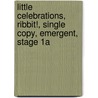 Little Celebrations, Ribbit!, Single Copy, Emergent, Stage 1a door Susan James