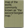 Map of the World, commonly known as "The Second Borgian Map." door Frederick Charles Danvers