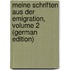 Meine Schriften Aus Der Emigration, Volume 2 (German Edition)
