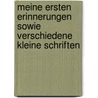 Meine ersten Erinnerungen sowie verschiedene kleine Schriften door Lew Tolstoi