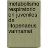 Metabolismo respiratorio en juveniles de Litopenaeus vannamei by Rebeca Medina Zendejas