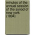 Minutes of the Annual Session of the Synod of New York (1894)