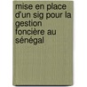 Mise En Place D'un Sig Pour La Gestion Foncière Au Sénégal door Labaly Toure