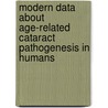 Modern Data About Age-Related Cataract Pathogenesis in Humans door N.V. Korsakova