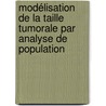 Modélisation de la taille tumorale par analyse de population by Nicolas Frances