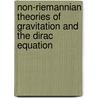 Non-riemannian Theories Of Gravitation And The Dirac Equation door Muzaffer Adak