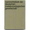 Nachrichtsblatt der Deutschen Malakozoologischen Gesellschaft by Malakozoologische Gesellschaft Deutsche