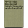 Novus Codex diplomaticus Brandenburgensis. Zweiter Haupttheil door Verein FüR. Geschichte Mark Der Brandenburg
