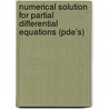 Numerical Solution For Partial Differential Equations (Pde's) door Michael Mkwizu