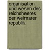 Organisation und Wesen des Reichsheeres der Weimarer Republik door Florian Peter Kleeberg