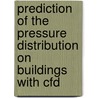 Prediction Of The Pressure Distribution On Buildings With Cfd door Demir Köse