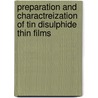 Preparation And Charactreization Of Tin Disulphide Thin Films door Manoharan C.