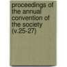 Proceedings of the Annual Convention of the Society (V.25-27) door Society Of American Horticulturists