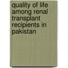 Quality of Life among Renal Transplant Recipients in Pakistan door Fatima Kamran