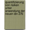 Quantifizierung Von Risiken Unter Anwendung Der Neuen Din 276 door Jürgen Notz