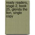Ready Readers, Stage 2, Book 25, Glenda the Lion, Single Copy