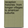 Reception Histories: From Tongan Villages to American Suburbs by Steven Mailloux