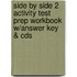 Side By Side 2 Activity Test Prep Workbook W/answer Key & Cds