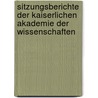 Sitzungsberichte Der Kaiserlichen Akademie Der Wissenschaften door Kaiserl. Akademie Der Wissenschaften In Wien. Mathematisch-Naturwissenschaftliche Klasse