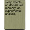Sleep Effects on Declarative Memory: An Experimental Analysis door Naveen Kashyap