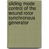 Sliding Mode Control of the Wound Rotor Synchronous Generator