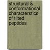 Structural & Conformational Characterstics of Tilted Peptides door Gitanjali Tandon