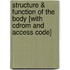 Structure & Function Of The Body [With Cdrom And Access Code]