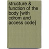 Structure & Function Of The Body [With Cdrom And Access Code] door Kevin T. Patton