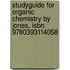 Studyguide For Organic Chemistry By Jones, Isbn 9780393114058